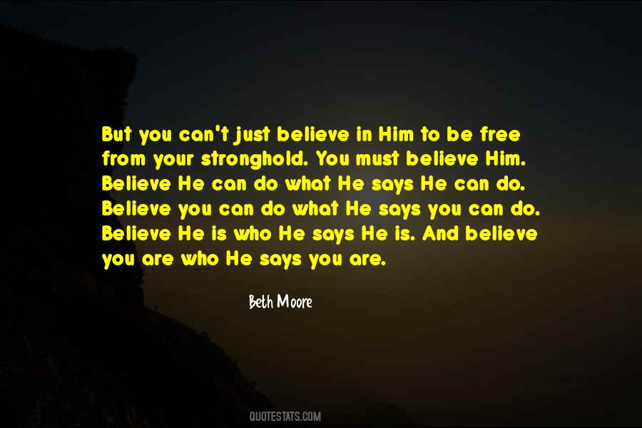 Do What You Believe Quotes #163069