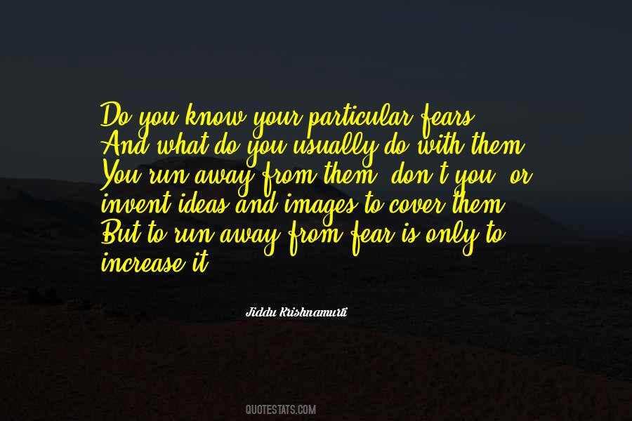 Do What You Fear Quotes #234393