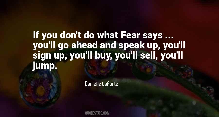 Do What You Fear Quotes #360114