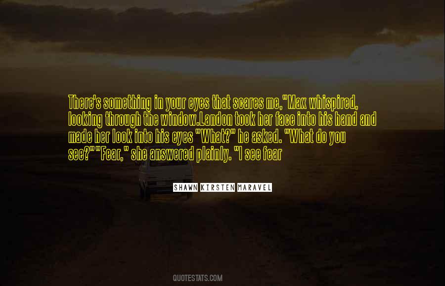 Do What You Fear Quotes #374979
