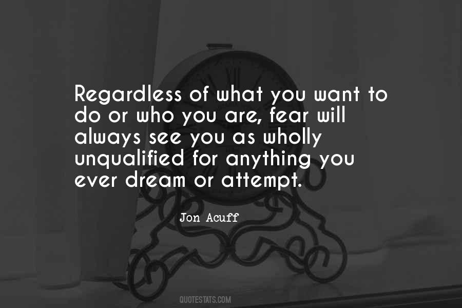Do What You Fear Quotes #418176