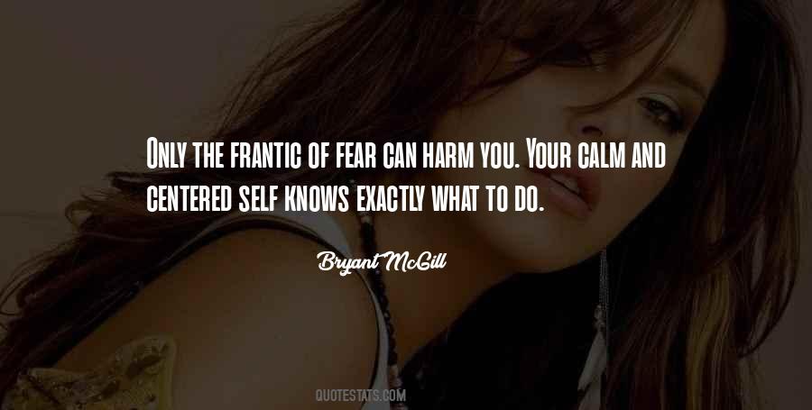 Do What You Fear Quotes #479144