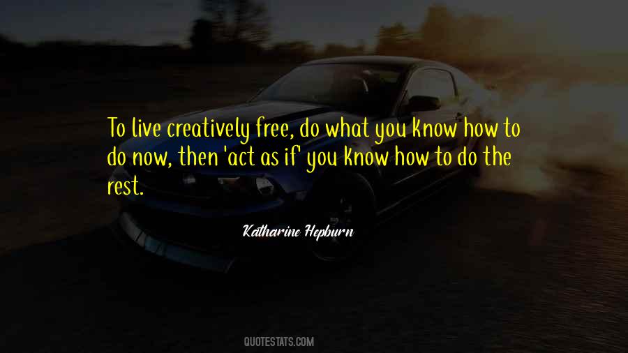 Do What You Know Quotes #1136216