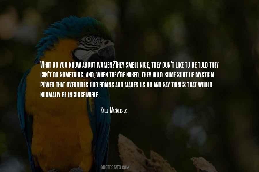 Do What You Know Quotes #31633