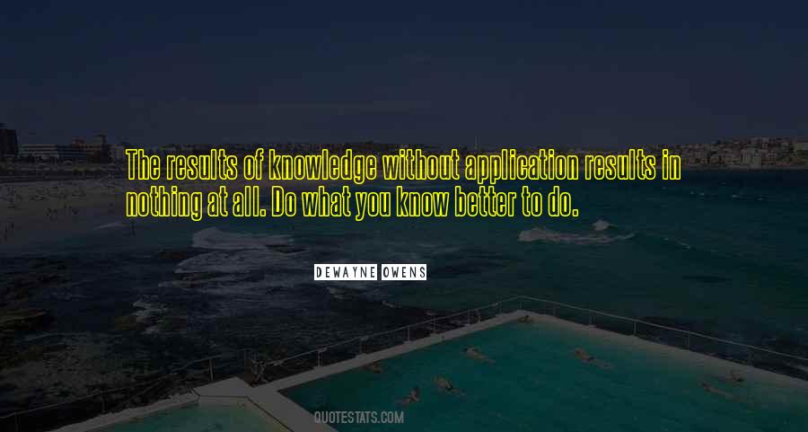 Do What You Know Quotes #397732