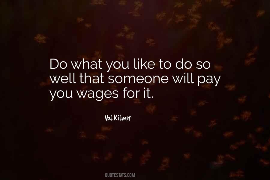 Do What You Like Quotes #1175530