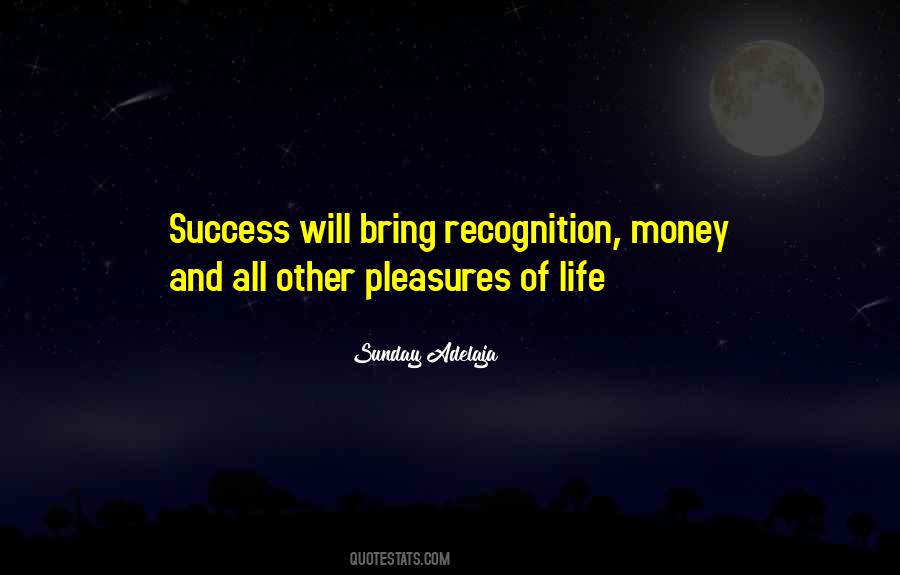 Success Recognition Quotes #1674393