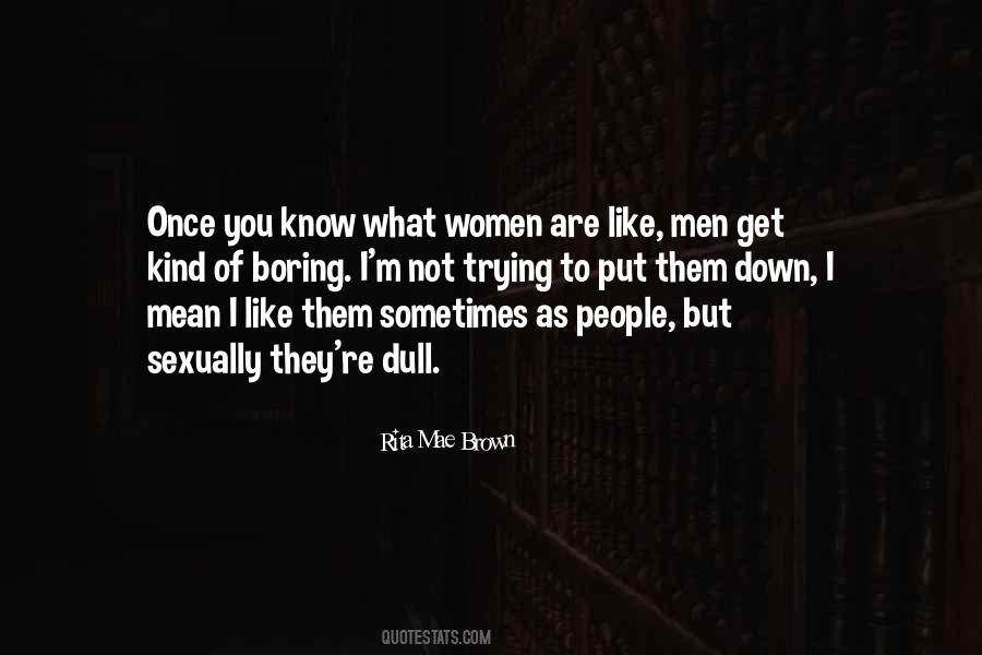 Trying To Get To Know You Quotes #1193968