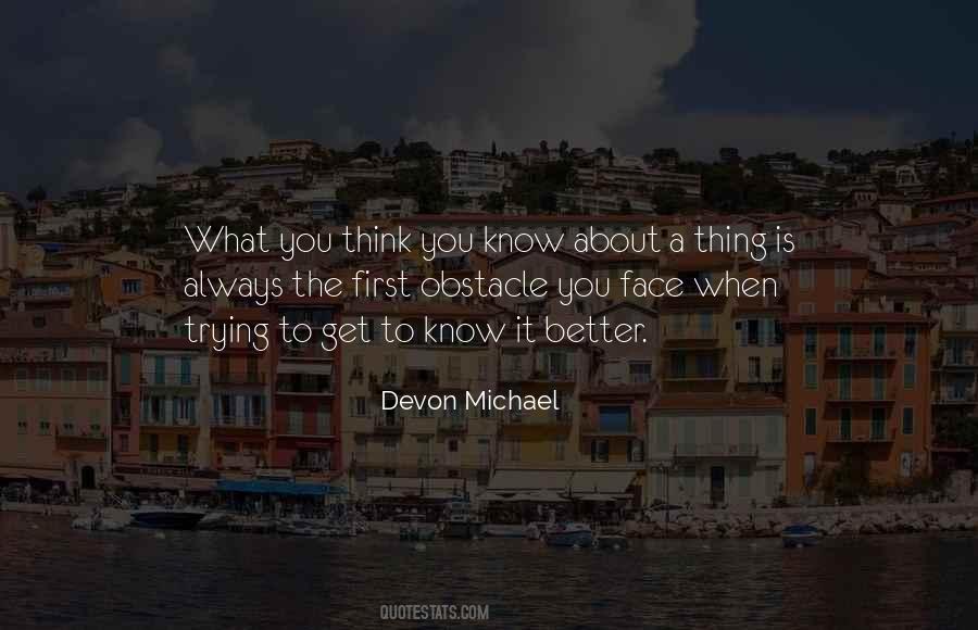 Trying To Get To Know You Quotes #12166