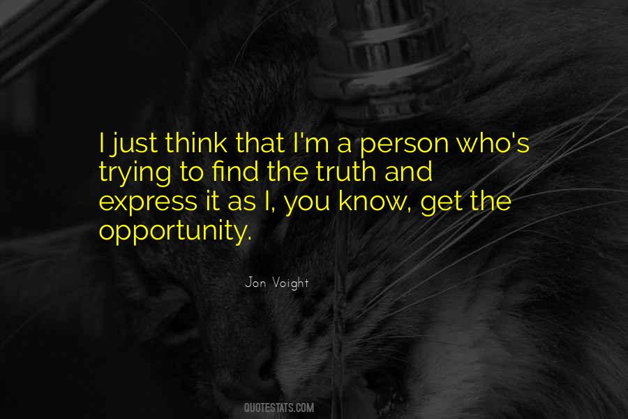 Trying To Get To Know You Quotes #132307
