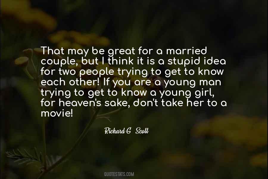 Trying To Get To Know You Quotes #1401680