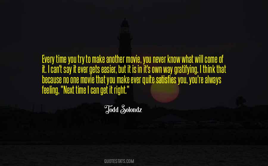 Trying To Get To Know You Quotes #1416635