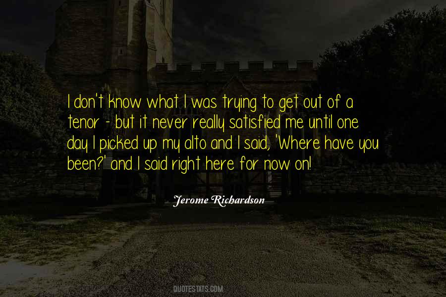 Trying To Get To Know You Quotes #200017