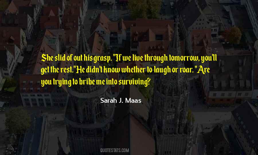 Trying To Get To Know You Quotes #340015