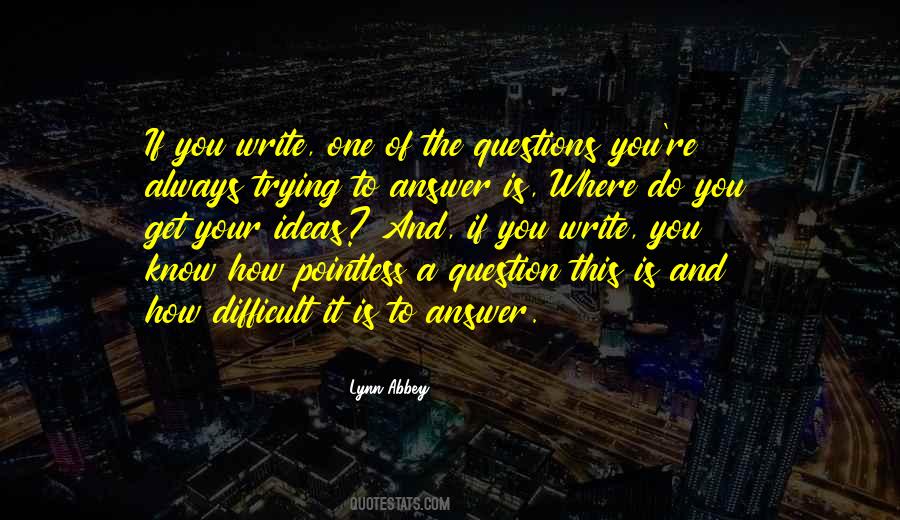 Trying To Get To Know You Quotes #453433