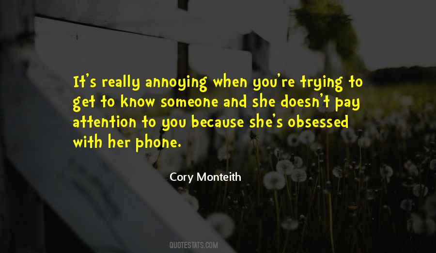 Trying To Get To Know You Quotes #497205