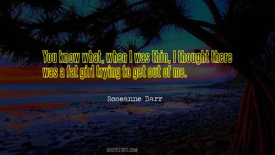 Trying To Get To Know You Quotes #612795