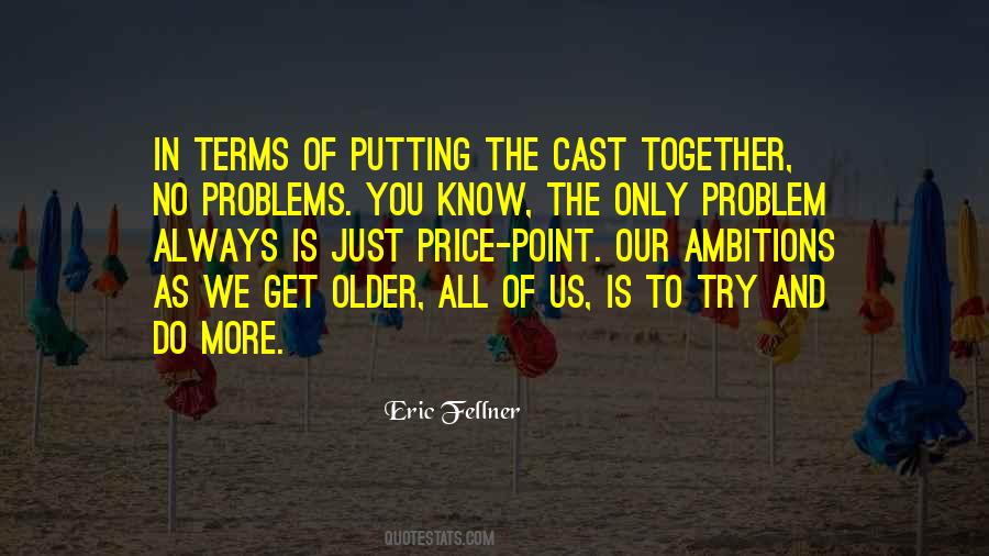 Trying To Get To Know You Quotes #640059