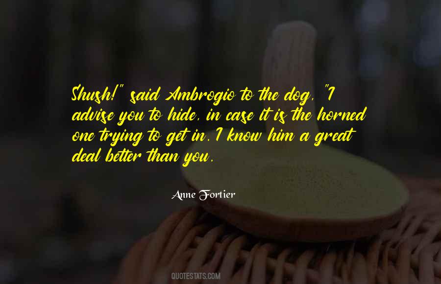 Trying To Get To Know You Quotes #724267