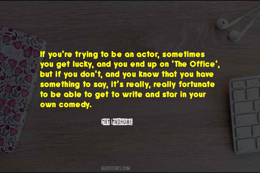 Trying To Get To Know You Quotes #82465