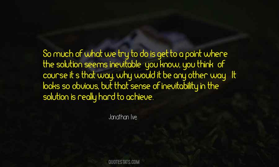 Trying To Get To Know You Quotes #944201