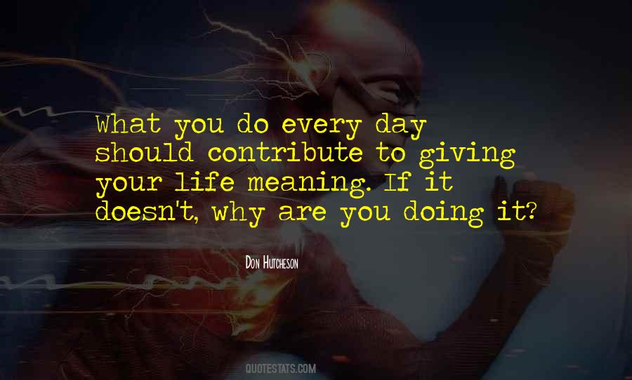 Do What You Quotes #6118