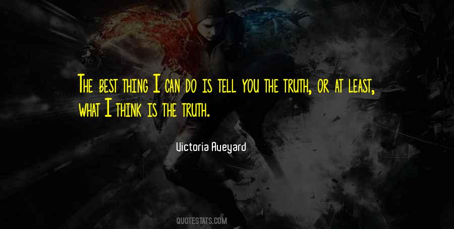 Do What You Think Is Best Quotes #1104053