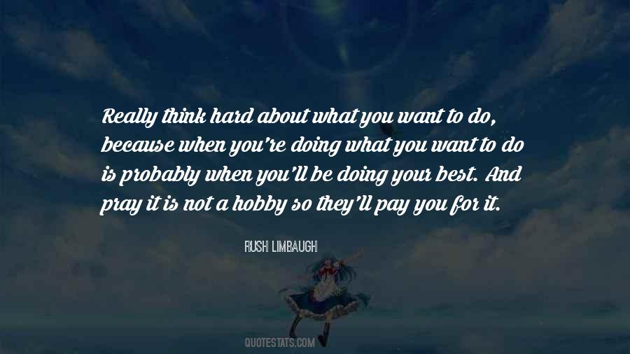 Do What You Think Is Best Quotes #718828