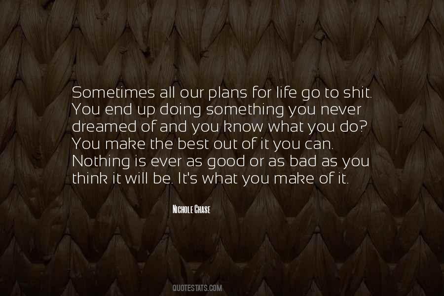 Do What You Think Is Best Quotes #826368