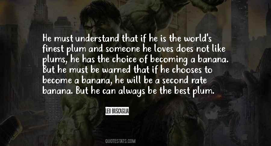 Love Is Not A Choice Quotes #378406