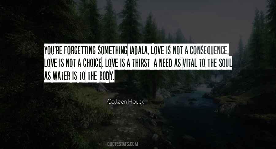 Love Is Not A Choice Quotes #82606