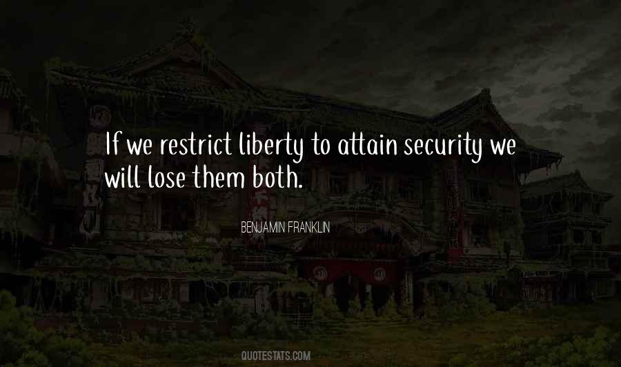 Security Over Liberty Quotes #1305966