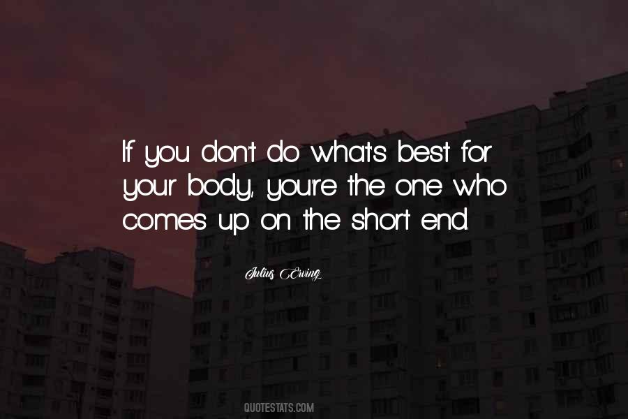 Do What's Best For You Quotes #1089979