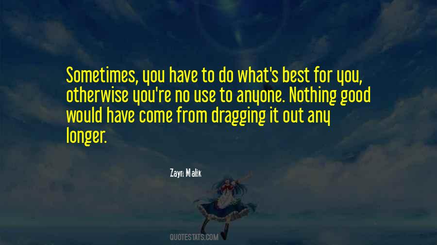 Do What's Best Quotes #1257178