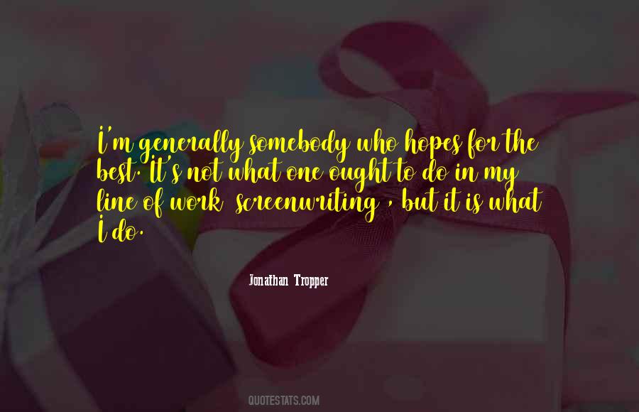 Do What's Best Quotes #275726 Do What's Best Quotes #275726