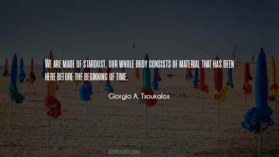We Are Made Of Stardust Quotes #11596