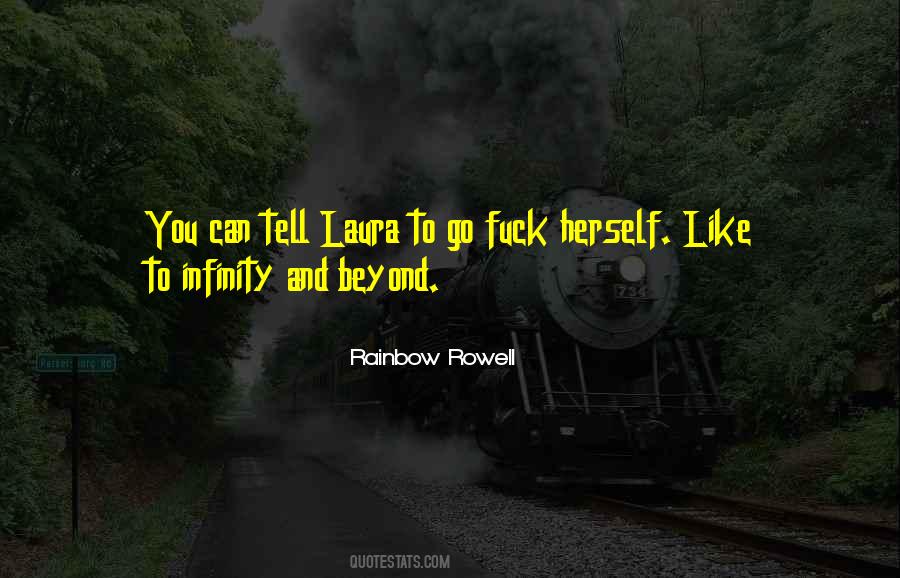 To Infinity Quotes #1332666