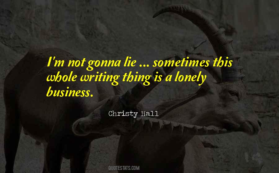 Not Gonna Lie Quotes #378703
