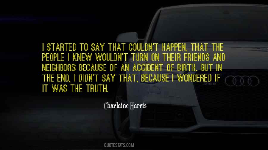 Quotes About Friends In The End #1422778