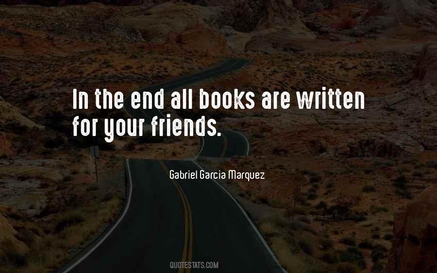 Quotes About Friends In The End #245495