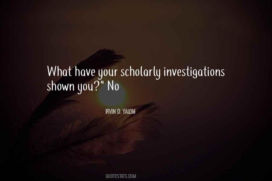 Quotes About Investigations #623018