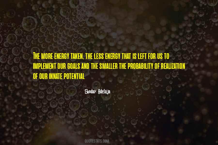 Energy For Life Quotes #15248