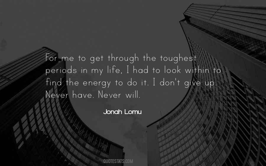 Energy For Life Quotes #1600791