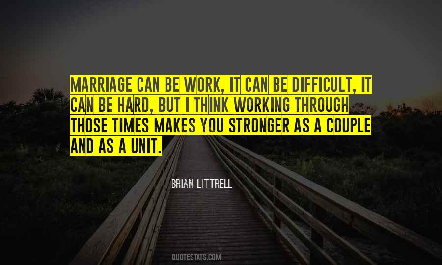 Hard Work Marriage Quotes #1333334