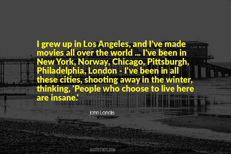 I Grew Up Here Quotes #1155952
