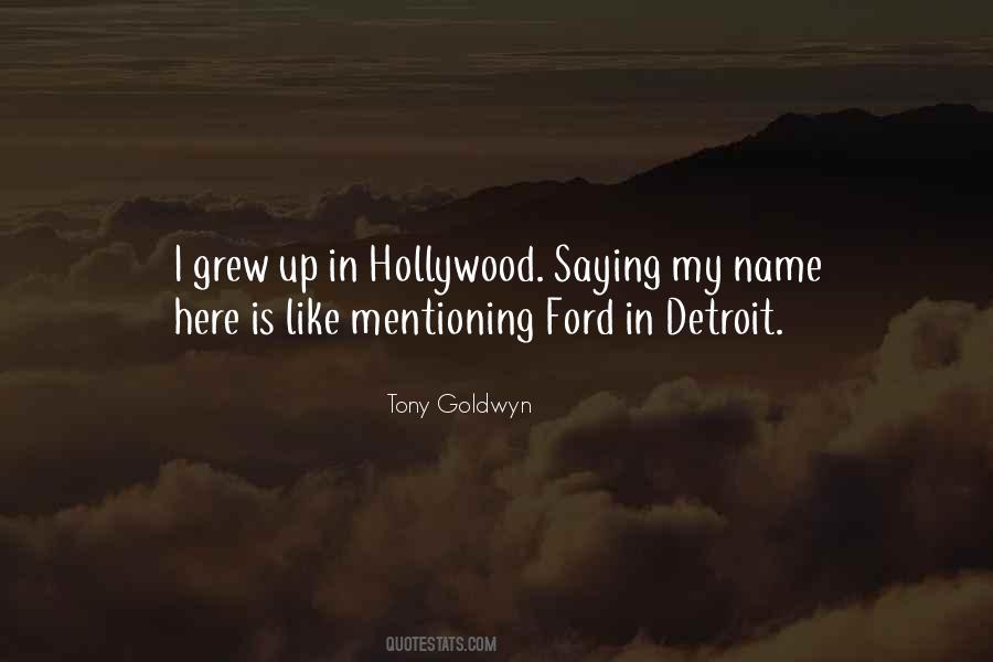 I Grew Up Here Quotes #1660503