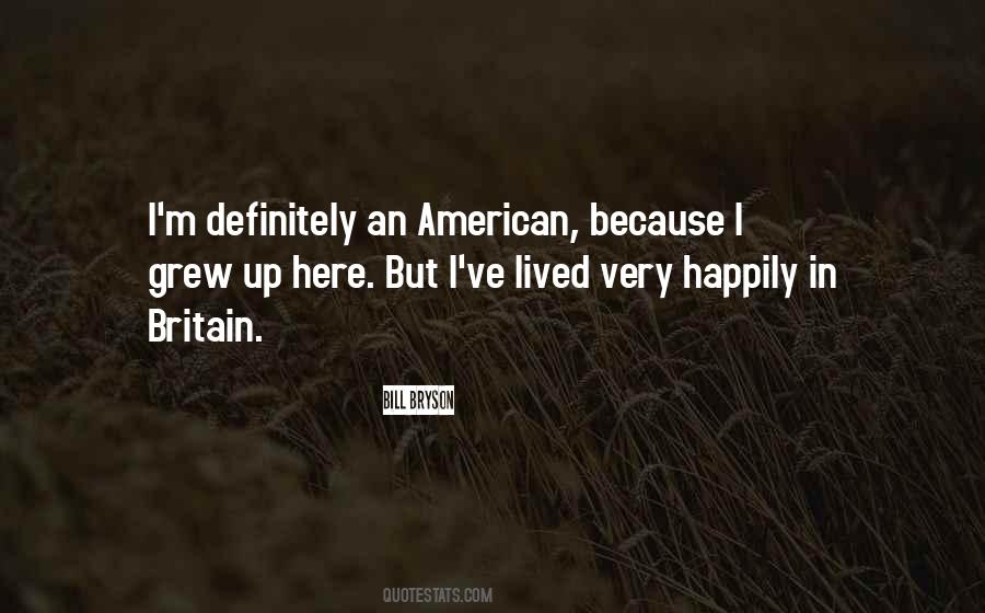I Grew Up Here Quotes #947091