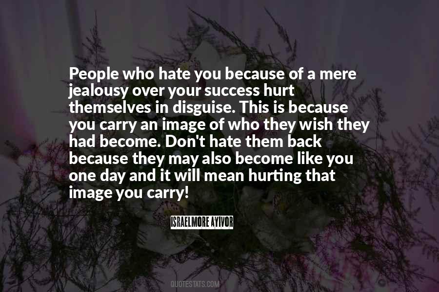 Jealousy Over Success Quotes #26265