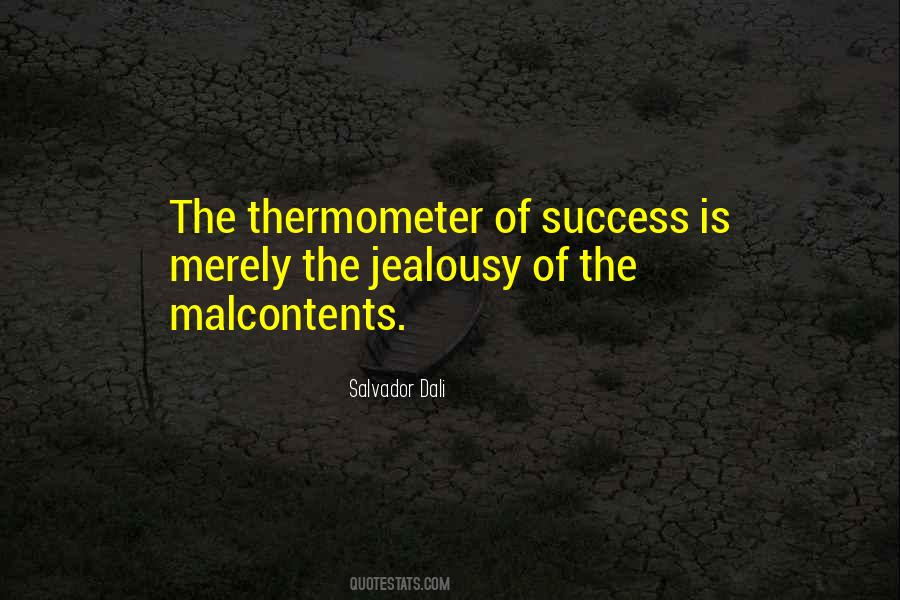 Jealousy Over Success Quotes #476430