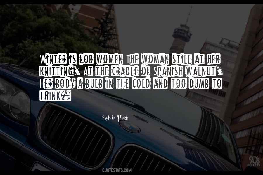Cold Woman Quotes #1641508